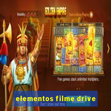 elementos filme drive